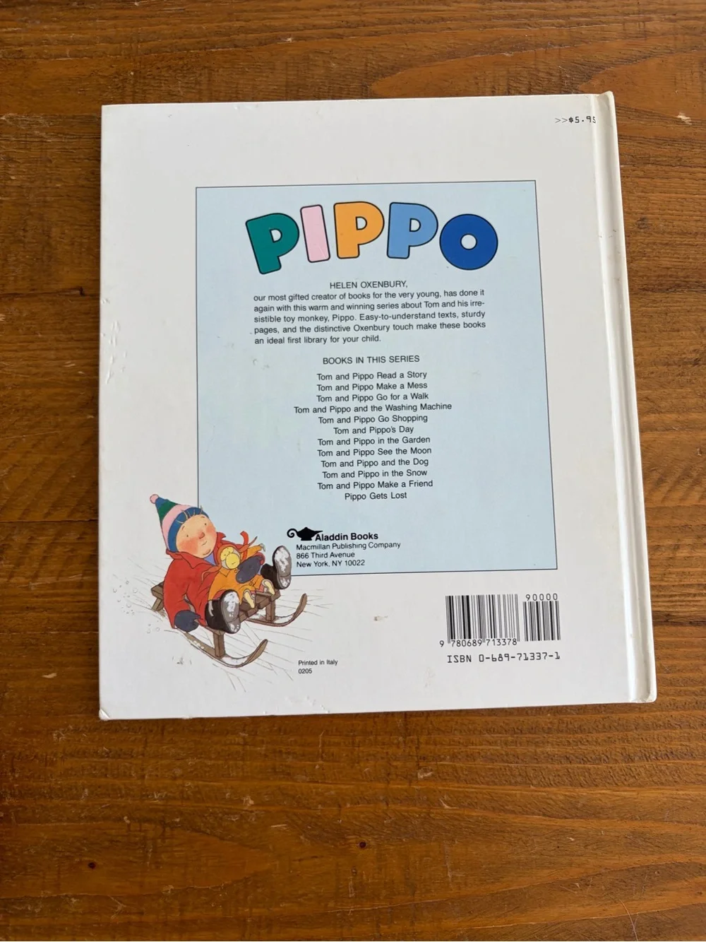 Tom and Pippo in the Snow: Pippo, Oxenbury, Helen book as is